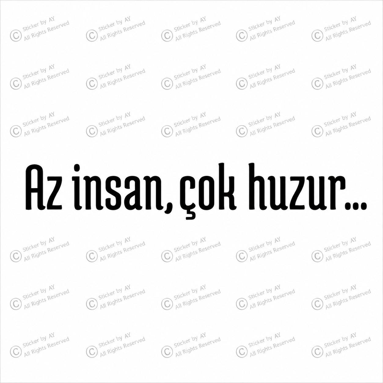 Az insan çok huzur Sticker