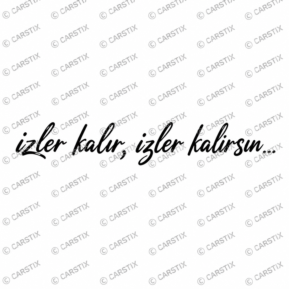 IZLER KALIR,IZLER KALIRSIN (3cm x 28cm)