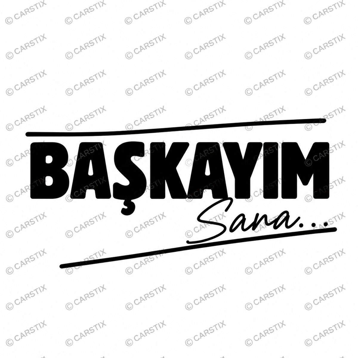 Başkayım Sana Sticker (5cm x 22,5cm)