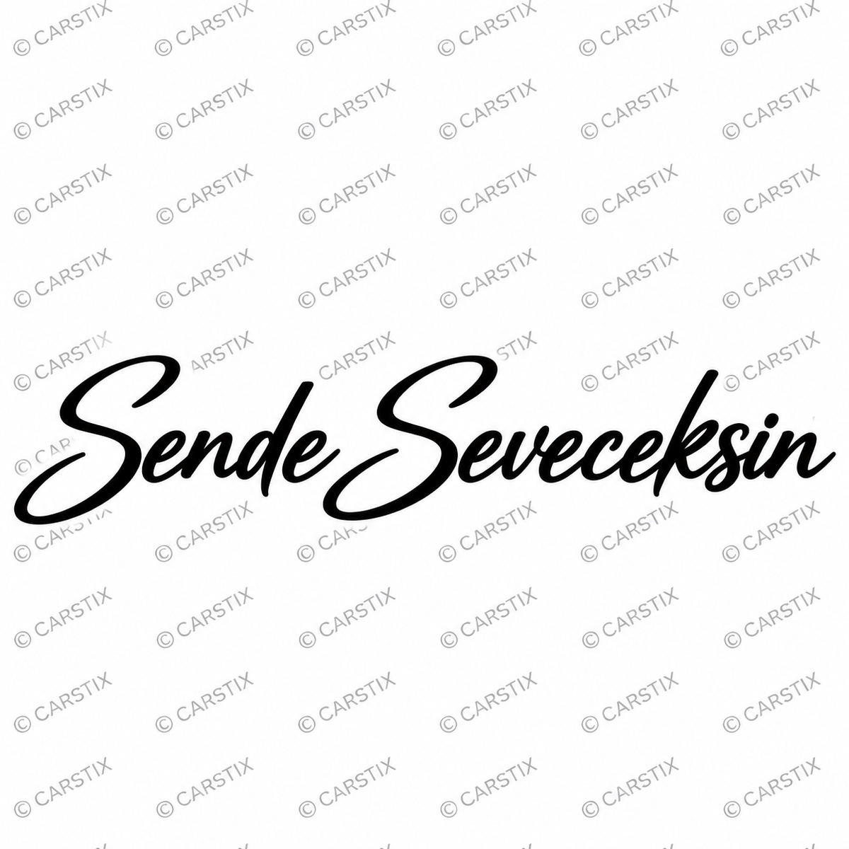 SENDE SEVECEKSIN (2cmx17cm)